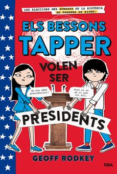 els bessons tapper 3: volen ser presidents-9788427211544