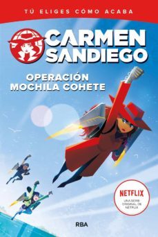 carmen sandiego 2 - operación mochila-cohete (ebook)-sam nisson-9788427221444