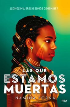 las que estamos muertas (las que estamos muertas 1) (ebook)-namina forna-9788427223844