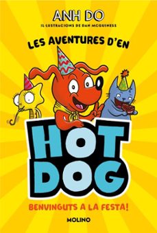 les aventures d'en hotdog! 2 - benvinguts a la festa-anh do-9788427226944