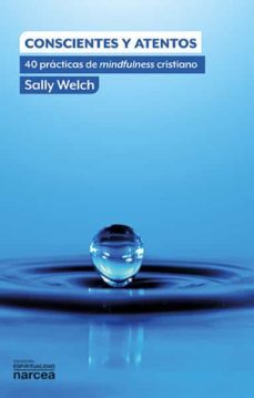 conscientes y atentos (ebook)-sally welch-9788427725744