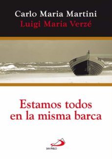 estamos todos en la misma barca-carlo maria martini-9788428535144