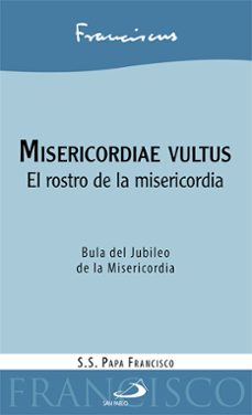 misericordiae vultus: el rostro de la misericordia-jorge bergoglio papa francisco-9788428548144
