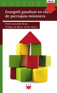 evangelii gaudium en clave de parroquia misionera (ebook)-9788428828444