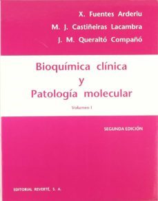 bioquimica clinica y patologia molecular-xavier fuentes arderiu-maria jose castiñeiras lacambra-9788429118544