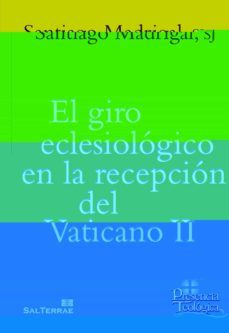 el giro eclesiologico en la recepcion del vaticano ii-9788429326444