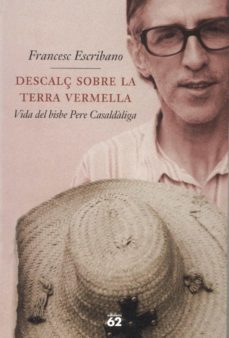 descalç sobre la terra vermella. (ebook)-francesc escribano-9788429764444