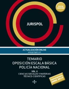 temario oposicion escala basica policia nacional (vol. ii): ciencias sociale sy materias tecnico-cientificas-9788430972944