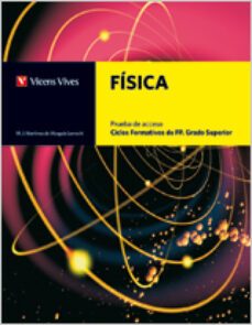 fisica. prueba acceso. ciclos formativos grado superior (incluye solucionario)-9788431665944