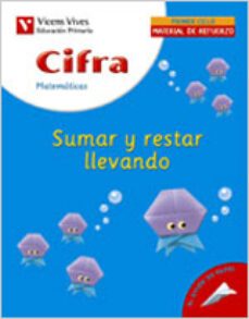 cifra. matematicas 2: sumar y restar llevando (primaria)-9788431675844