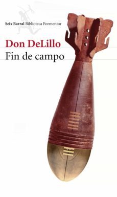 fin de campo (ebook)-don delillo-9788432225444