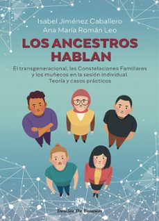 los ancestros hablan-isabel jimenez caballero-ana maria roman leo-9788433032744