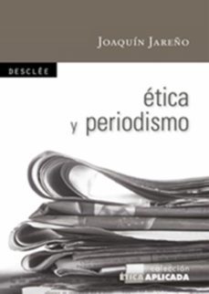 etica y periodismo (ebook)-joaquin jareño alarcon-9788433033444