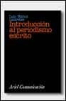 introduccion al periodismo escrito-luis nuñez ladeveze-9788434412644