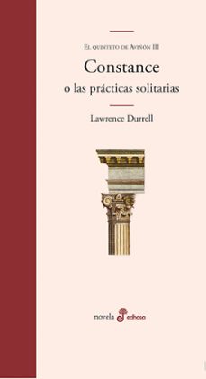 constance o las practicas solitarias (quinteto de aviñon iii)-lawrence durrell-9788435010344