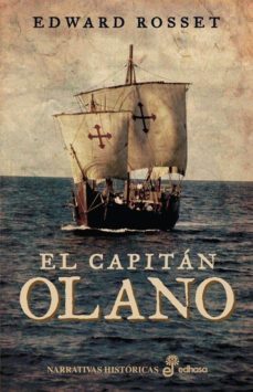 el capitan olano-edward rosset-9788435062244