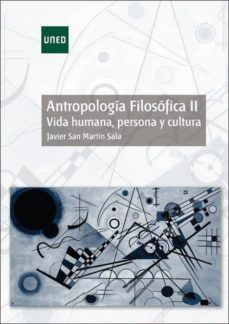 antropologia filosofica ii. vida humana, persona y cultura (ebook)-javier san martin sala-9788436269444