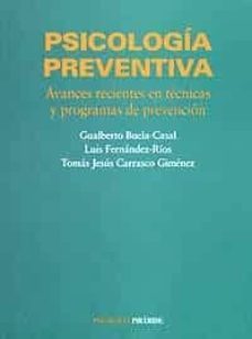 psicologia preventiva: avances recientes en tecnicas y programas de prevencion-9788436810844