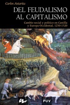 del feudalismo al capitalismo (ebook)-carlos astarita-9788437081144