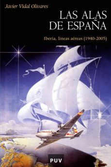 las alas de españa (ebook)-javier vidal olivares-9788437087344