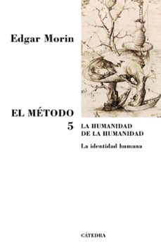 el metodo, t.v (2ª ed )-edgar morin-9788437623344