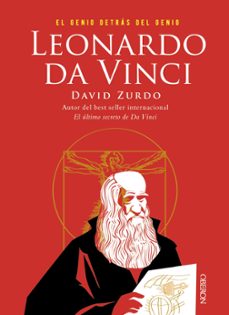 leonardo da vinci: el genio detras del genio (libros singulares)-david zurdo-9788441541344