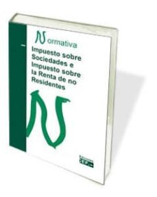 impuesto sobre sociedades e impuesto sobre la renta de no residen tes-9788445427644