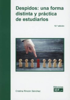 despidos: una forma distinta y practica de estudiarlos-9788445438244