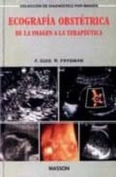 ecografia obstetrica: de la imagen a la terapeutica-f. guis frydman-9788445806944