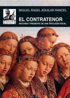 el contratenor-miguel angel aguilar rancel-9788446051244