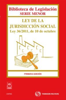 ley de la jurisdiccion social (ley 36/2011, de 10 de octubre)-ricardo alonso garcia-9788447036844