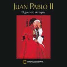 juan pablo ii: el guerrero de la paz-9788447338344