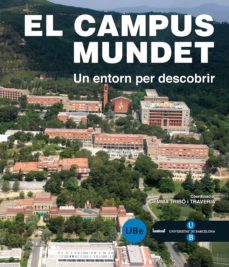 el campus mundet: un entorn per descobrir-gemma tribo traveria-9788447532544