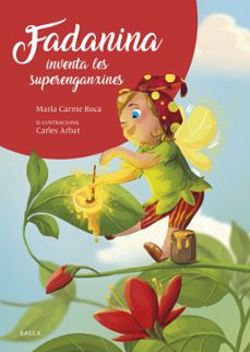fadanina inventa les superenganxines-maria carme roca i costa-9788447953844