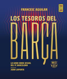 tesoros del barça (ebook)-francesc aguilar-9788448040444