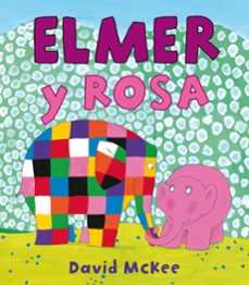 elmer y rosa-david mckee-9788448834944
