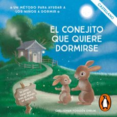 el conejito que quiere dormirse (audiolibro)-carl johan forssen ehrlin-9788448846244