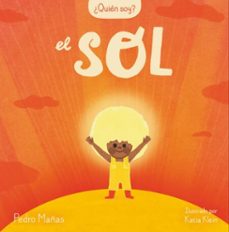 ¿quien soy? - el sol (ebook)-pedro mañas-9788448860844