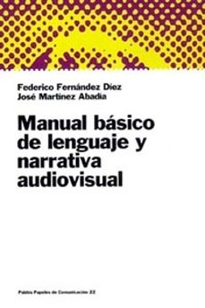 manual basico de lenguaje y narrativa audiovisual-9788449306044