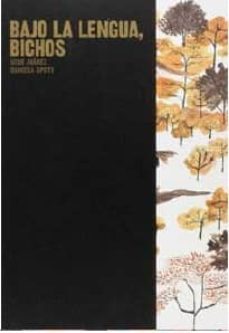 bajo la lengua, bichos-9788460666844
