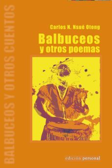 balbuceos y otros poemas-carlos nsue otong-9788461251544