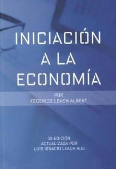 iniciacion a la economia-federico leach albert-9788461798544