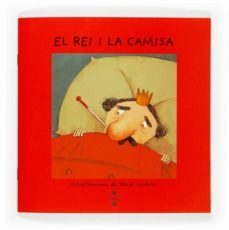 el rei i la camisa (adaptacio d un conte de lev tolstoi)-9788466117944