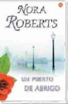 un puerto de abrigo-nora roberts-9788466319744