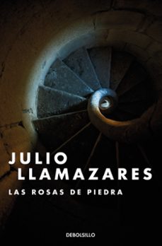 las rosas de piedra-julio llamazares-9788466348744