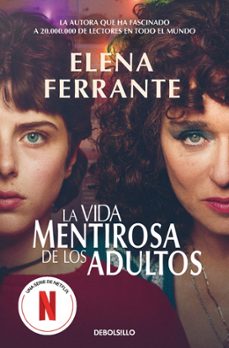la vida mentirosa de los adultos-9788466356244