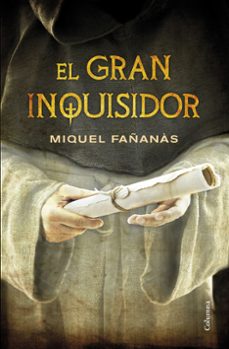 el gran inquisidor-miquel fañanas-9788466419444