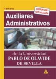 auxiliar administrativo de la universidad pablo de olavide: temar io-9788466503044
