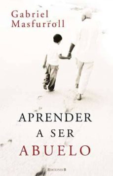 aprender a ser abuelo-9788466648844