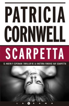 scarpetta (serie kay scarpetta 16) (coleccion 25 aniversario)-patricia cornwell-9788466649544